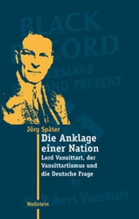 Buchcover: Jörg Später. Vansittart - Britische Debatten über Deutsche und Nazis 1902-1945. Wallstein Verlag, Göttingen, 2003.