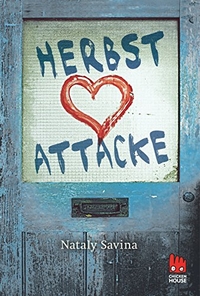 Buchcover: Nataly Savina. Herbstattacke - (Ab 14 Jahre). Chicken House Deutschland Verlag, Hamburg, 2012.