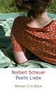 Cover: Norbert Scheuer. Peehs Liebe - Roman. C.H. Beck Verlag, München, 2012.