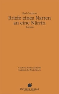 Buchcover: Karl Gutzkow. Die neuen Serapionsbrüder - Werke und Briefe. Band 17. Mit CD-Rom. Oktober Verlag, Münster, 2002.
