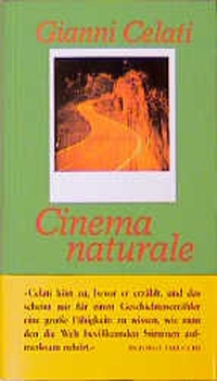 Buchcover: Gianni Celati. Cinema Naturale - Erzählungen. Klaus Wagenbach Verlag, Berlin, 2001.