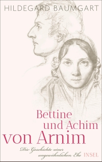 Cover: Bettine und Achim von Arnim