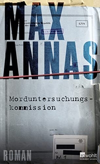 Buchcover: Max Annas. Morduntersuchungskommission - Roman. Rowohlt Verlag, Hamburg, 2019.
