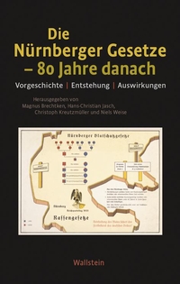 Cover: Die Nürnberger Gesetze - 80 Jahre danach