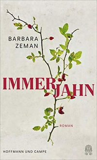 Buchcover: Barbara Zeman. Immerjahn - Roman. Hoffmann und Campe Verlag, Hamburg, 2019.