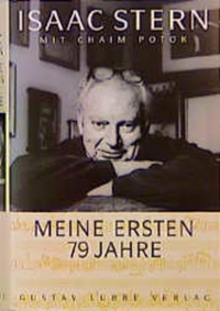 Cover: Isaac Stern. Meine ersten 79 Jahre. Lübbe Verlagsgruppe, Köln, 1999.