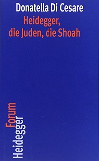 Buchcover: Donatella Di Cesare. Heidegger, die Juden, die Shoah. Vittorio Klostermann Verlag, Frankfurt am Main, 2015.