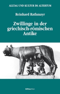 Reinhard Rathmayr. Zwillinge in der griechisch-römischen Antike. Böhlau Verlag, Wien - Köln - Weimar, 2000.