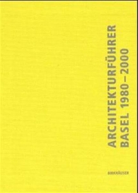 Cover: Architekturführer Basel 1980 - 2000