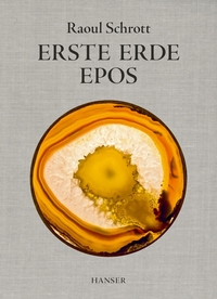 Buchcover: Raoul Schrott. Erste Erde - Epos. Carl Hanser Verlag, München, 2016.