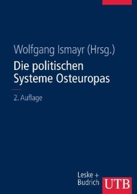 Buchcover: Wolfgang Ismayr (Hg.). Die politischen Systeme Osteuropas. Leske und Budrich Verlag, Opladen, 2002.