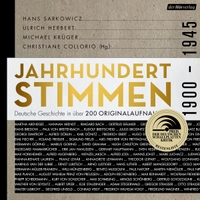 Buchcover: Jahrhundertstimmen 1900-1945 - Deutsche Geschichte in über 200 Originalaufnahmen (3 CDs). DHV - Der Hörverlag, München, 2021.