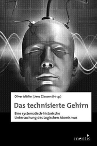 Buchcover: Das technisierte Gehirn - Neurotechnologien als Herausforderung für Ethik und Anthropologie. Mentis Verlag, Münster, 2009.