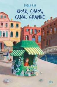 Cover: Kiosk, Chaos, Canal Grande