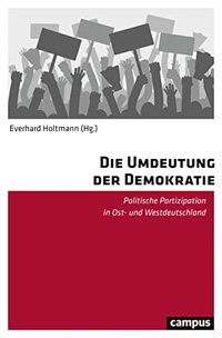 Cover: Die Umdeutung der Demokratie