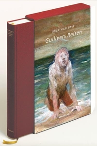 Buchcover: Jonathan Swift. Gullivers Reisen - Roman. Manesse Verlag, Zürich, 2006.