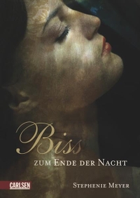 Cover: Bis(s) zum Ende der Nacht