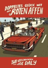 Buchcover: Joe Daly. Doppeltes Glück mit dem Roten Affen. Avant Verlag, Berlin, 2012.