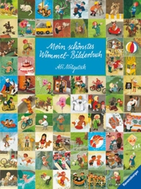 Buchcover: Ali Mitgutsch. Mein schönstes Wimmel-Bilderbuch - (Ab 3 Jahre). Ravensburger Buchverlag, Ravensburg, 2010.