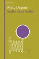 Cover: Marc Degens. Selfie ohne Selbst. Berenberg Verlag, Berlin, 2022.