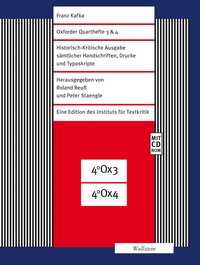 Buchcover: Franz Kafka. Oxforder Quarthefte 3 & 4 - Faksimile-Edition. Historisch-Kritische Edition sämtlicher Handschriften, Drucke und Typoskripte. Wallstein Verlag, Göttingen, 2020.