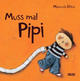 Cover: Muss mal Pipi