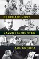 Cover: Jazzgeschichten aus Europa