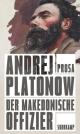 Cover: Andrej Platonow. Der makedonische Offizier. Suhrkamp Verlag, Berlin, 2021.
