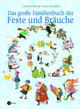 Cover: Das große Familienbuch der Feste und Bräuche