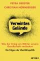 Cover: Petra Gerster / Christian Nürnberger. Vermintes Gelände - Wie der Krieg um Wörter unsere Gesellschaft verändert - Die Folgen der Identitätspolitik. Heyne Verlag, München, 2021.