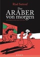 Cover: Riad Sattouf. Der Araber von morgen - Eine Kindheit im Nahen Osten. Band 1 (1978-1984). Albrecht Knaus Verlag, München, 2015.