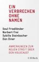Cover: Dan Diner / Norbert Frei / Saul Friedländer / Jürgen Habermas / Sybille Steinbacher. Ein Verbrechen ohne Namen - Anmerkung zum neuen Streit über den Holocaust. C.H. Beck Verlag, München, 2022.