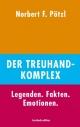 Cover: Der Treuhand-Komplex