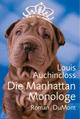 Cover: Louis Auchincloss. Die Manhattan Monologe - Erzählungen. DuMont Verlag, Köln, 2006.