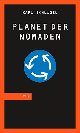 Cover: Karl Schlögel. Planet der Nomaden. wjs verlag, Berlin, 2006.