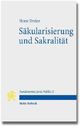 Cover: Horst Dreier. Säkularisierung und Sakralität - Zum Selbstverständnis des modernen Verfassungsstaates. Mohr Siebeck Verlag, Tübingen, 2013.