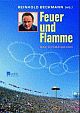 Cover: Reinhold Beckmann (Hg.). Feuer und Flamme - Das Olympiabuch. Rowohlt Berlin Verlag, Berlin, 2004.