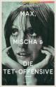 Cover: Johan Harstad. Max, Mischa und die Tet-Offensive - Roman. Rowohlt Verlag, Hamburg, 2019.