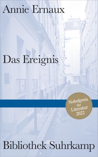 Buchcover: Annie Ernaux. Das Ereignis. Suhrkamp Verlag, Berlin, 2021.