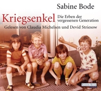 Buchcover: Sabine Bode. Kriegsenkel - Die Erben der vergessenen Generation. 4 CDs. Random House Audio, München, 2015.