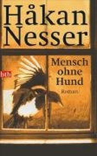 Buchcover: Hakan Nesser. Mensch ohne Hund - Roman. btb, München, 2007.