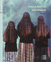 Cover: Ursula Krechel. Geisterbahn - Roman. Jung und Jung Verlag, Salzburg, 2018.