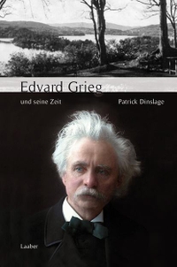 Cover: Edvard Grieg und seine Zeit