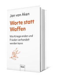 Jan van Aken. Worte statt Waffen - Wie Kriege enden und Frieden verhandelt werden kann . Econ Verlag, Berlin, 2024.