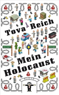 Buchcover: Tova Reich. Mein Holocaust - Roman. Deutsche Verlags-Anstalt (DVA), München, 2009.