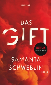 Cover: Samanta Schweblin. Das Gift - Roman. Suhrkamp Verlag, Berlin, 2015.