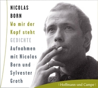 Buchcover: Nicolas Born. Wo mir der Kopf steht, 2 CDs - Gedichte. Hoffmann und Campe Verlag, Hamburg, 2007.