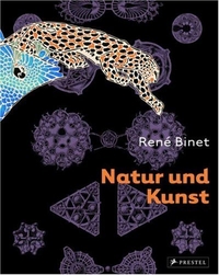 Buchcover: Rene Binet. Natur und Kunst. Prestel Verlag, München, 2007.