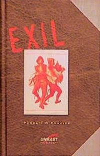 Buchcover: Paraic O'Conaire. Exil - Roman. Unrast Verlag, Münster, 2000.