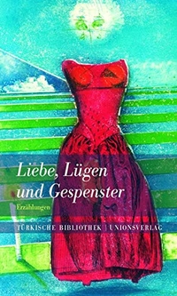 Cover: Liebe, Lügen und Gespenster